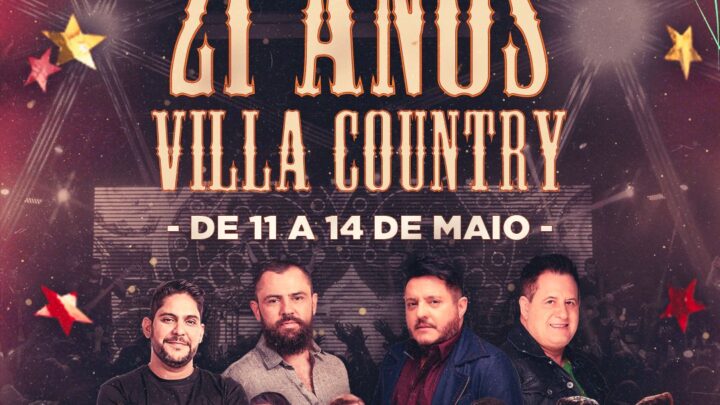 Villa Country comemora 21 anos com quatro dias de festa com grandes nomes do sertanejo